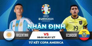 Nhận Định Argentina vs Ecuador